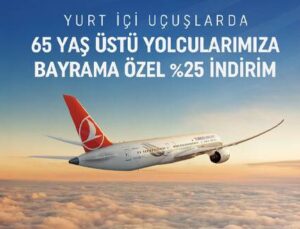 THY’den indirimli bilet satışı… Yetişen alıyor