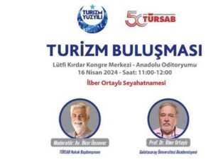 TÜRSAB’dan “Turizm Buluşması” etkinliği