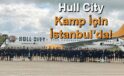 Acun Ilıcalı’nın Hull City’si istanbul’da